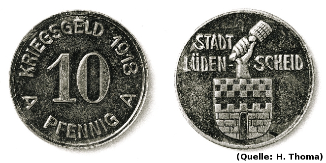 Foto:Vorder- und Rückseite einer 10-Pfennig-Münze: Prägung der Vorderseite: 'Kriegsgeld 1918  A  10 Pfennig', Prägung der Rückseite: 'Stadt Lüdenscheid' mit L&uumlenscheider Stadtwappen und einer Hand, die eine Stielhandgranate wirft.